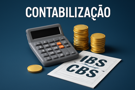 Contabilização do IBS e CBS